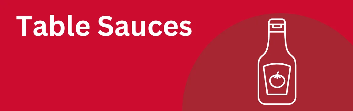 Table Sauces, BBQ & Pickles